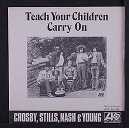 &#039;Teach your chldren&#039; Carry on