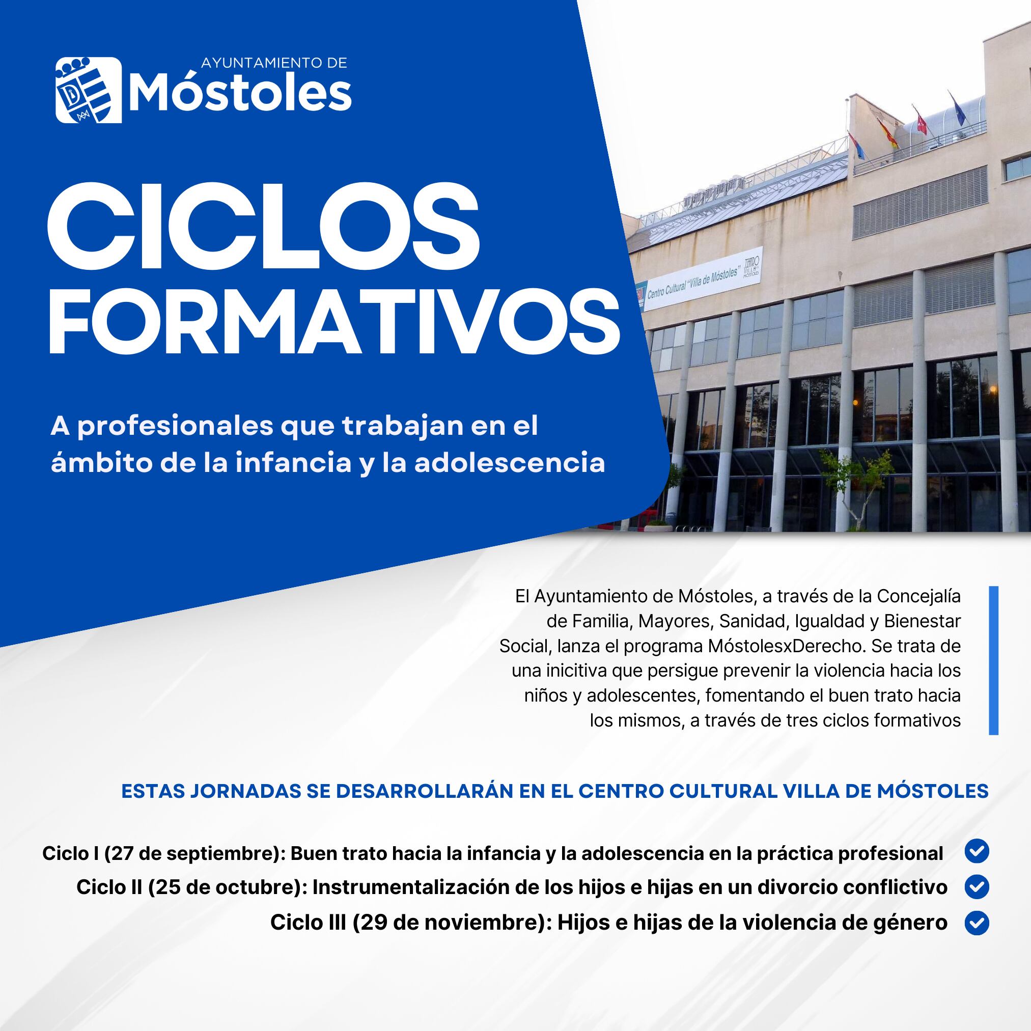 El Ayuntamiento de Móstoles imparte ciclos formativos para prevenir la violencia hacia los niños y adolescentes.