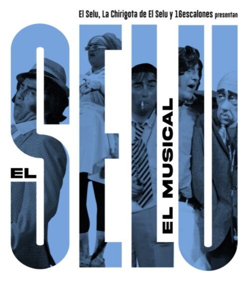 Cartel de &quot;Selu: el musical&quot;