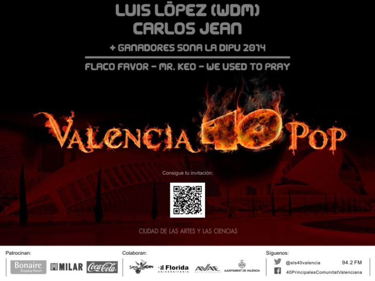 Valencia40Pop enciende la Nit del Foc