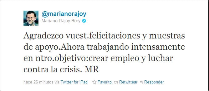 El ganador de las elecciones generales, Mariano Rajoy, ha hablado por primera vez desde el pasado domingo y ha elegido para ello la red social &#039;&#039;Twitter&#039;&#039;, donde ha asegurado que está &quot;trabajando intensamente&quot; en su objetivo: &quot;crear empleo y luchar contra