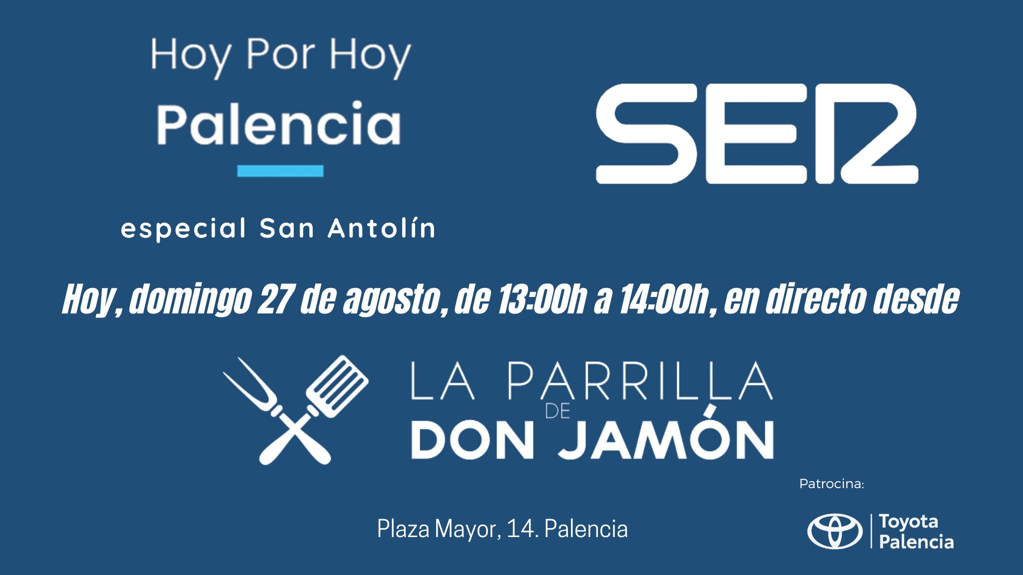 Radio Palencia emite este domingo desde La Parrilla de Don Jamón, en la Plaza Mayor de Palencia, de 13:00 a 14:00 horas