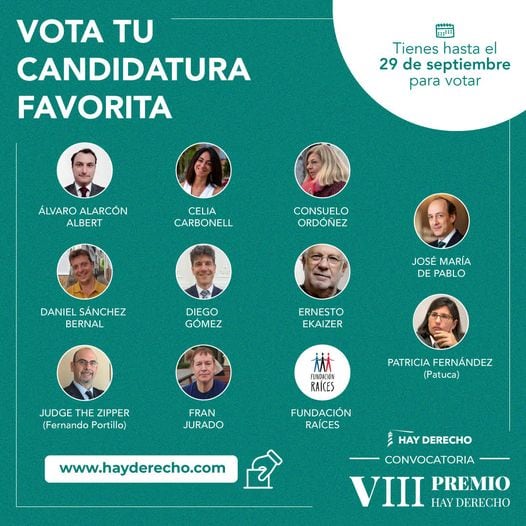 Ha llegado el momento de votar online para elegir a los cinco finalistas al VIII Premio Hay Derecho entre 11 candidaturas. El plazo finaliza el 29 de septiembre.