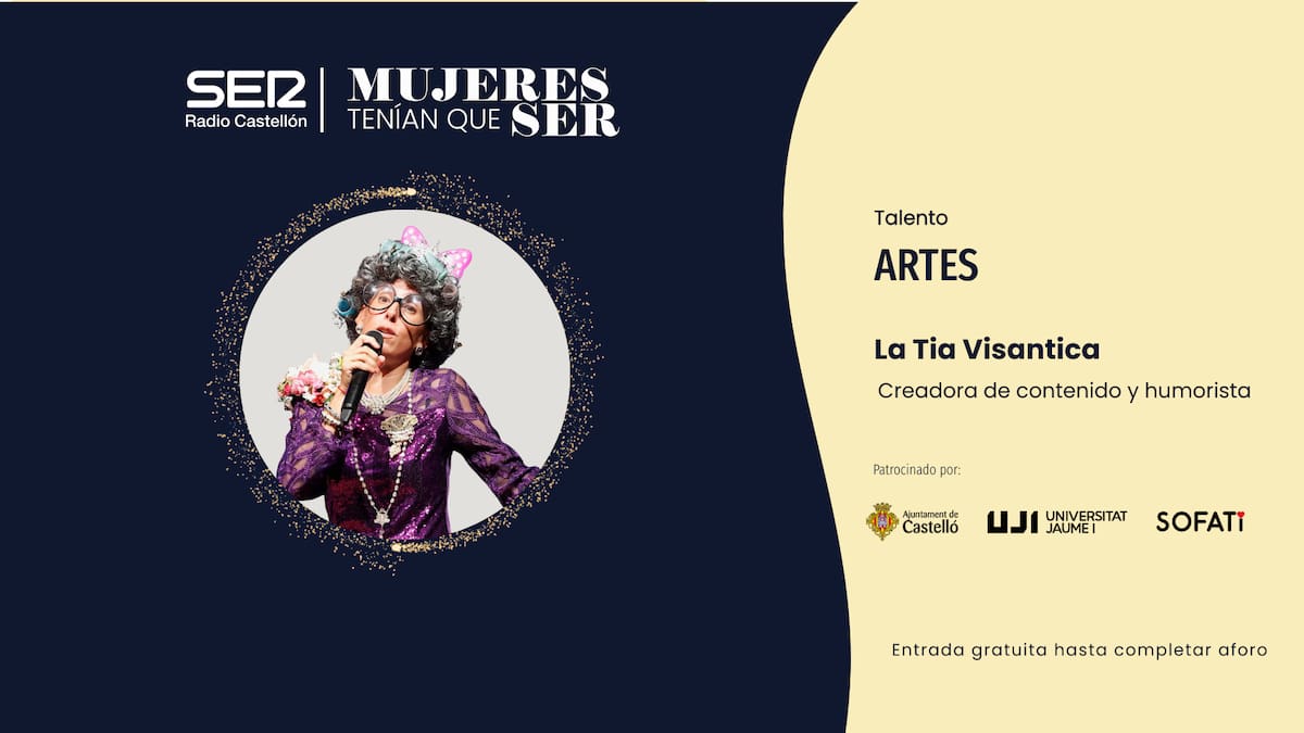La Tia Visantica, premio Talento Artes de 'Mujeres tenían que SER': "A Castelló jo tinc amuntó parròquia"
