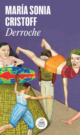 Portada de &#039;Derroche&#039;, de María Sonia Cristoff