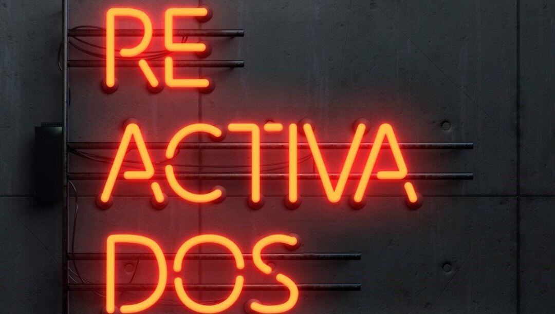 Cartel anunciador de 'Reactivados'