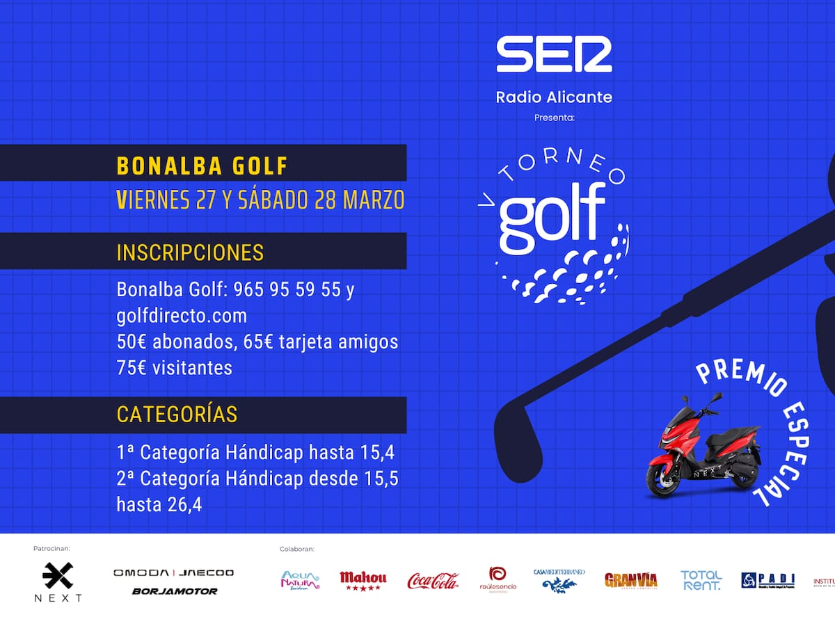 El V Torneo de Golf Radio Alicante SER vuelve con su clásico ‘Hoyo en 1’ y una moto en juego