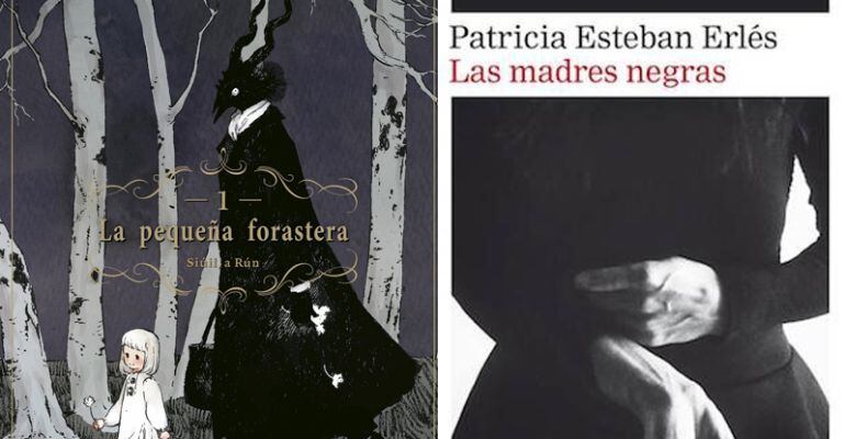 Descubrimos la novela &quot;Las madres negras&quot;, de Patricia Esteban, y el cómic &quot;La pequeña forastera&quot;, de Nagabe