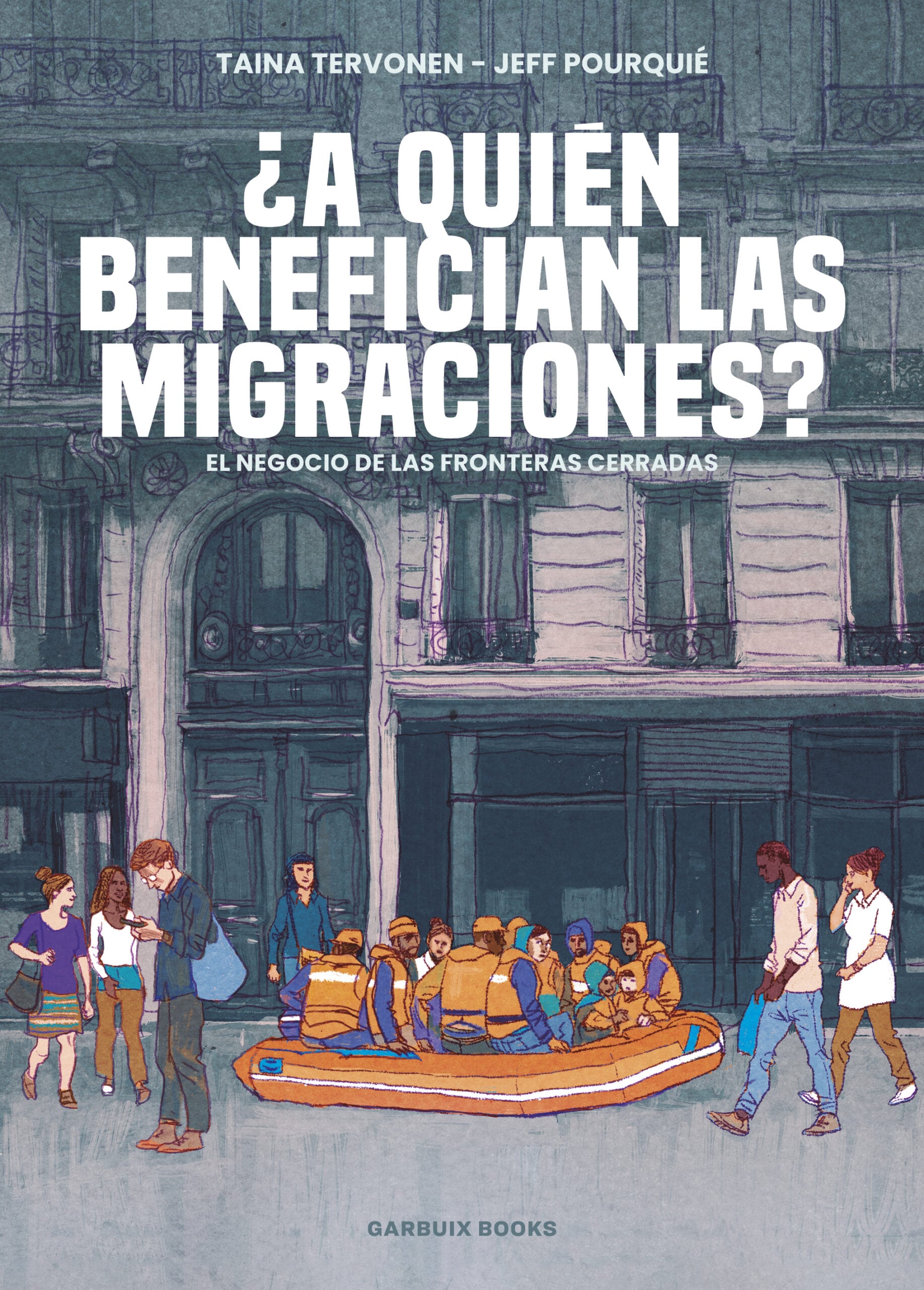 Cubierta de &#039;¿A quién benefician las migraciones?&#039;, de Taina Tervonen