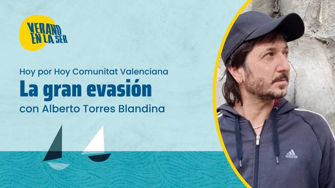 La Gran Evasión Con Alberto Torres Blandina