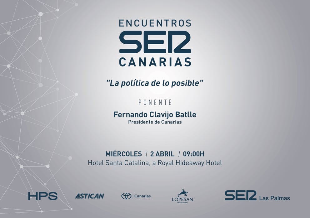 Encuentro SER Canarias "La política de lo posible" con el presidente de Canarias, Fernando Clavijo