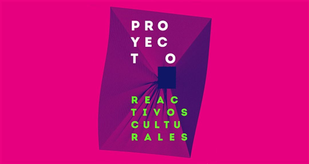 Proyecto &#039;Reactivos Culturales&#039;