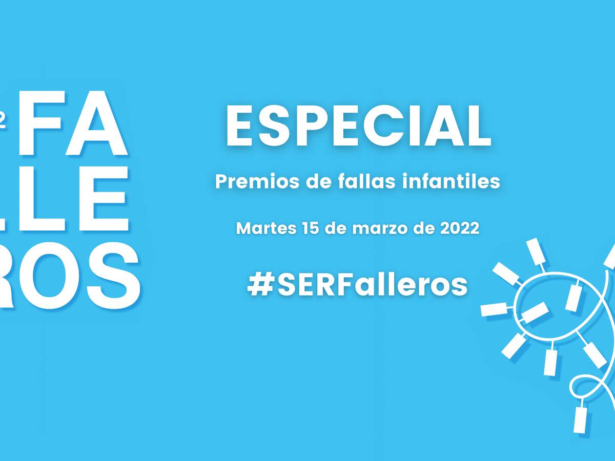 Los premios de las fallas infantiles en un programa especial de SER Falleros