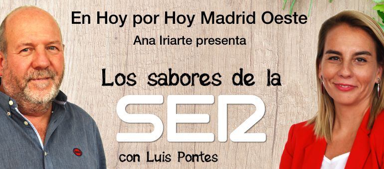 Los Sabores de la SER en Hoy por hoy Madrid Oeste