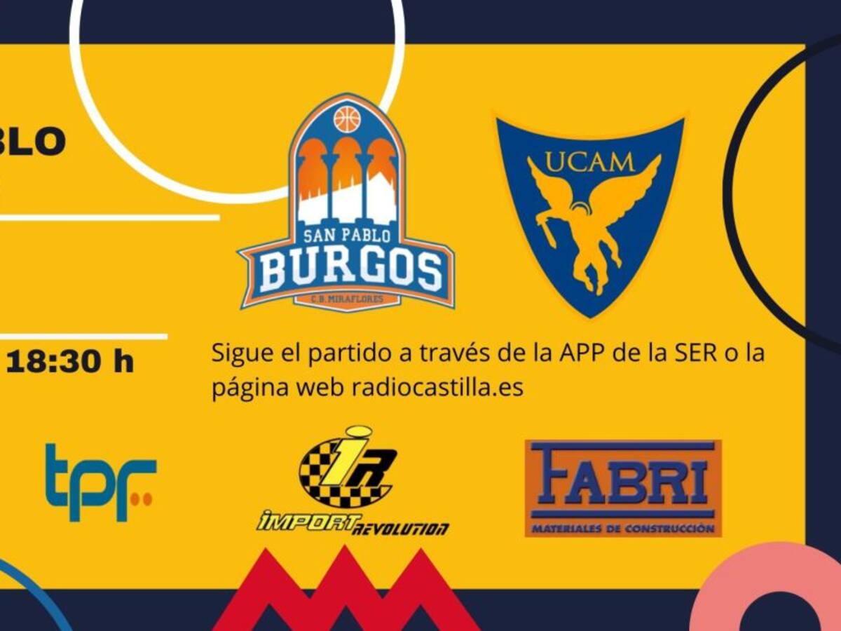 Radio Castilla retransmite el San Pablo Burgos - UCAM Murcia