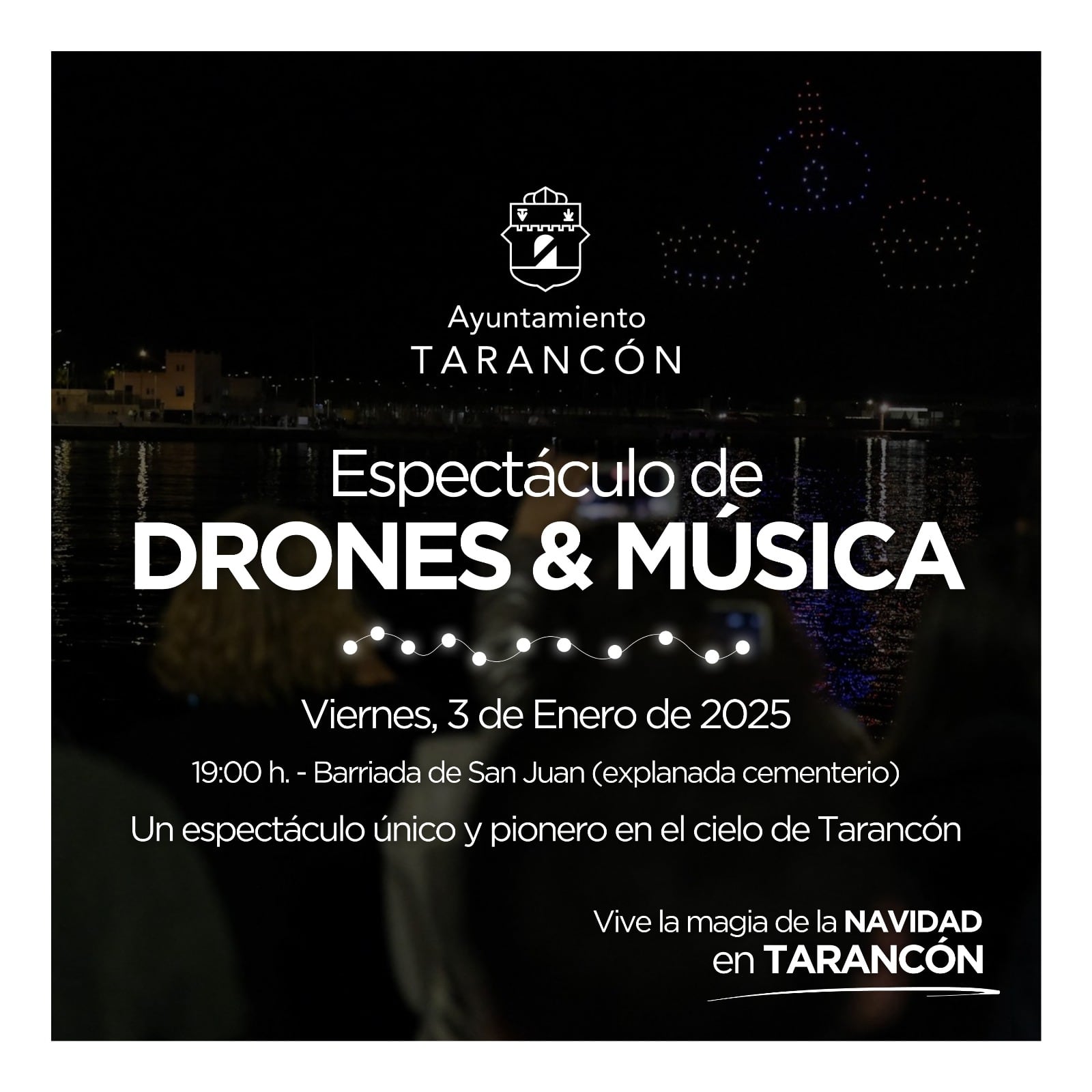 Cartel del Espectáculo &quot;Drones y Musica&quot; en Tarancón