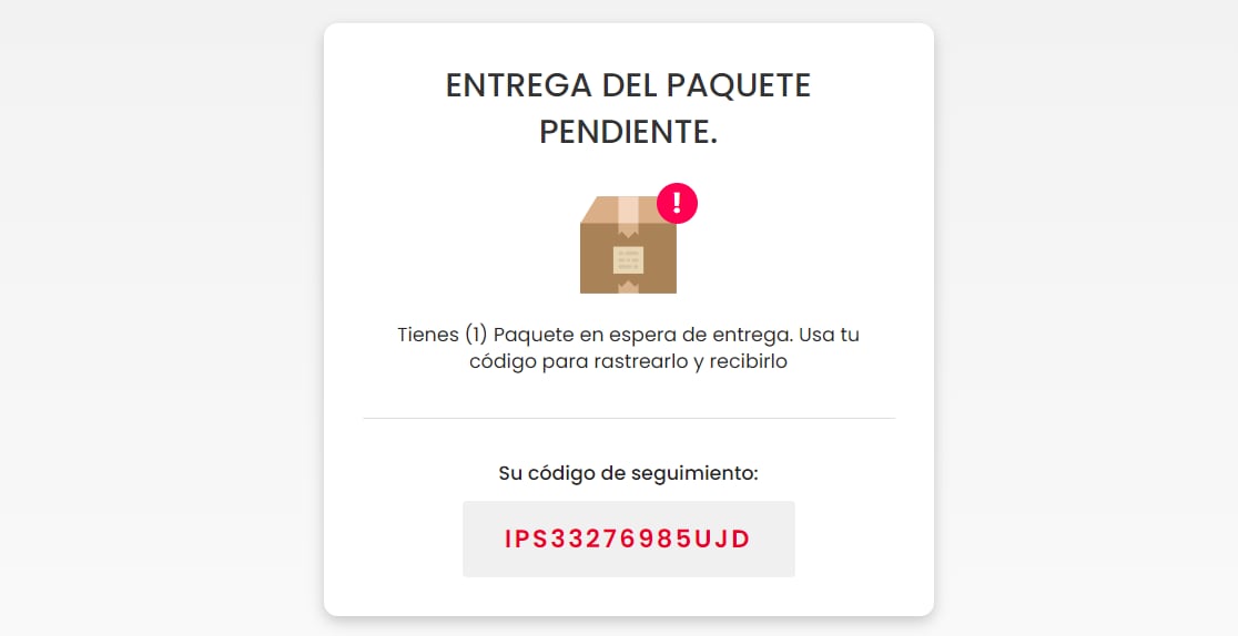 Te informarán acerca de un paquete pendiente a tu nombre.