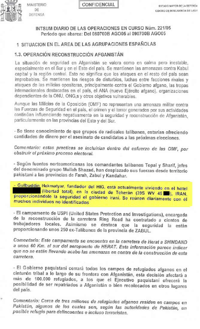 Según nuevos informes confidenciales a los que ha tenido acceso la SER, Ahmadineyad refugió y protegió en 2005 al terrorista que el pasado lunes reivindicaba la matanza de diez soldados franceses en Afganistán.