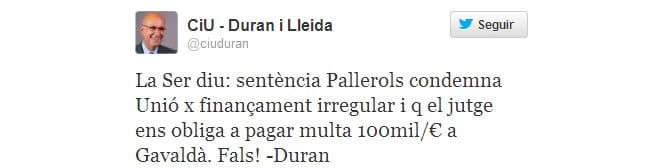 Reacción en Twitter de Duran i Lleida a la información de la Cadena SER sobre la sentencia del &#039;caso Pallerols&#039;