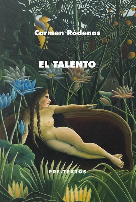 Portada del libro &#039;El talento&#039; de Carmen Ródenas