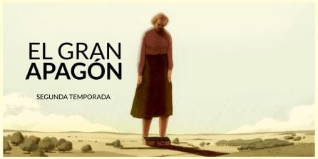 Segunda Temporada de &#039;El Gran Apagón&#039;