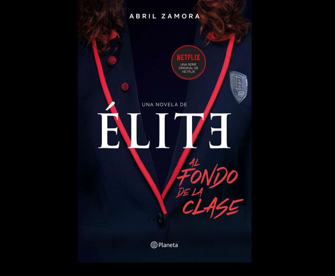 ‘Élite: al fondo de la clase’, la primera novela oficial de Élite