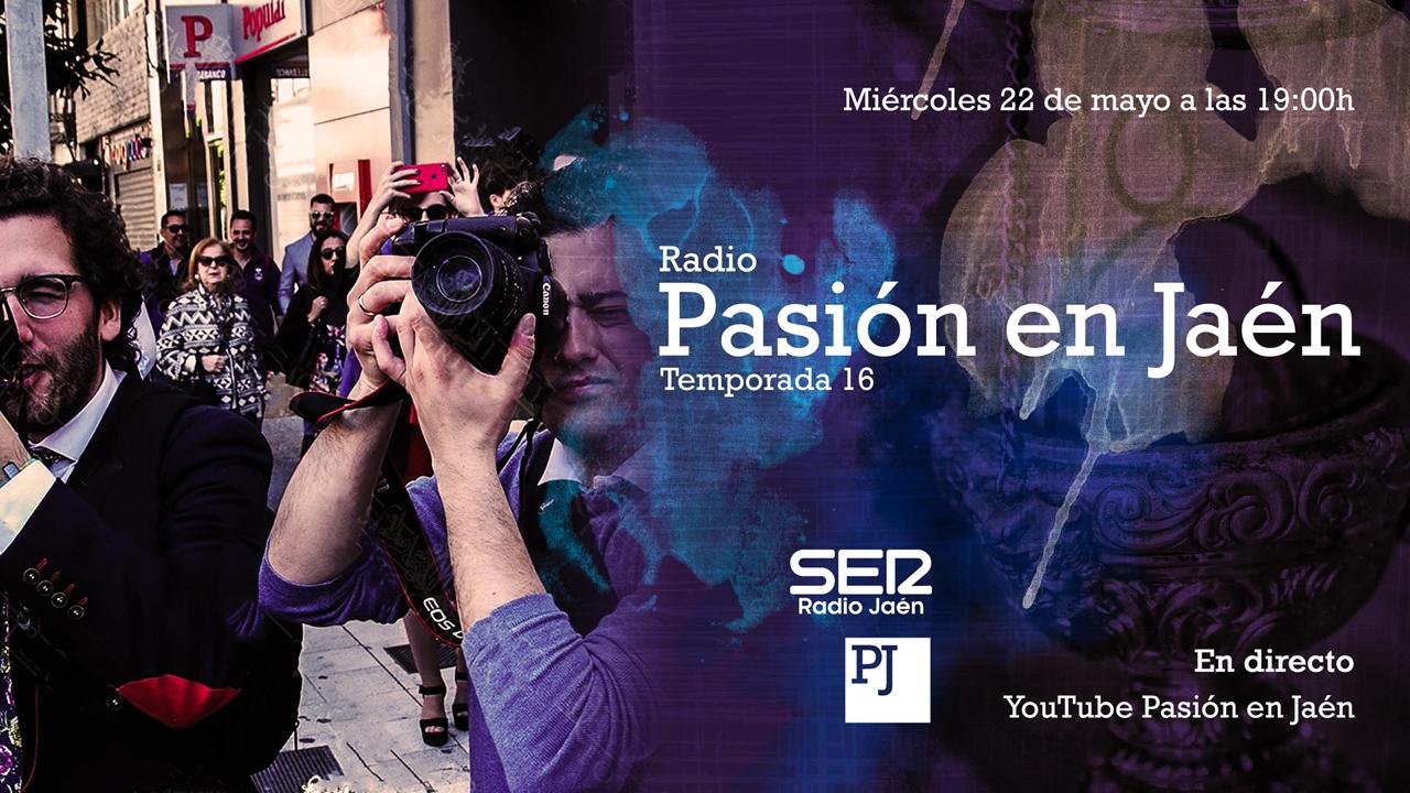 Pasión en Jaén, programa del 22 de mayo de 2024, perteneciente a la temporada 16