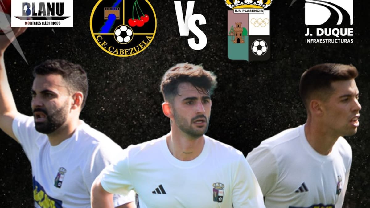 El líder Plasencia se enfrenta a un exigente duelo frente al Cabezuela en plena lucha por el liderato