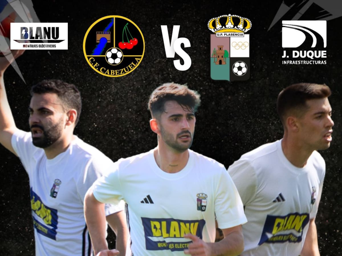 El líder Plasencia se enfrenta a un exigente duelo frente al Cabezuela en plena lucha por el liderato