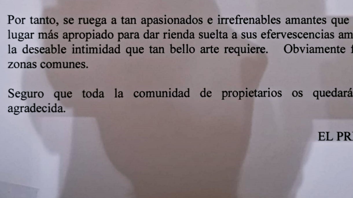 Mensaje del presidente de una comunidad a &quot;tan apasionados e irrefrenables&quot; vecinos