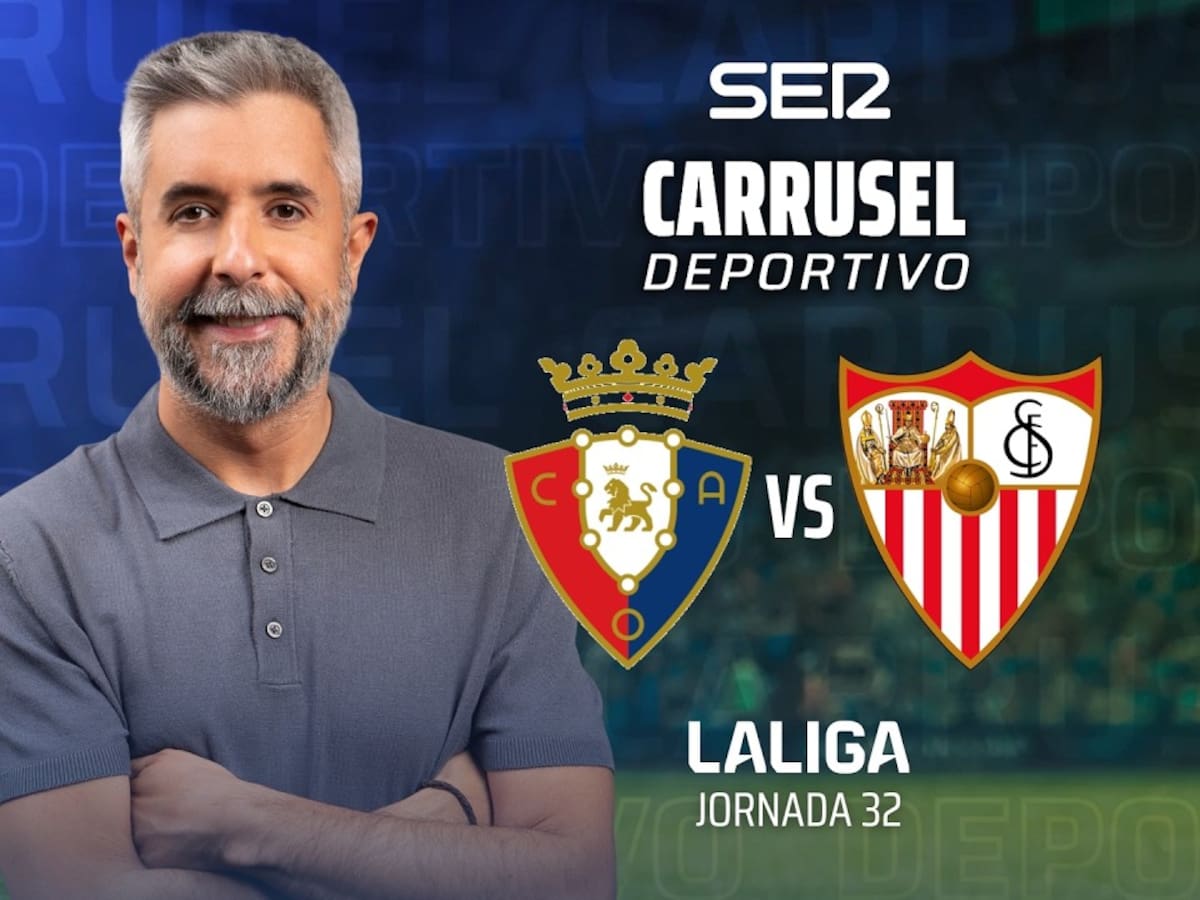 Osasuna-Sevilla FC, en directo: el partido de la jornada 32 de LaLiga, en vivo