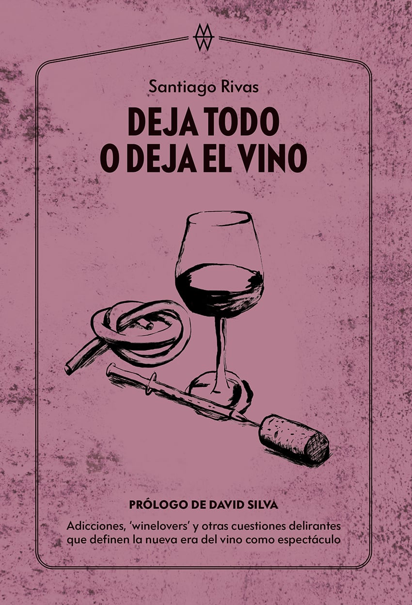 Portada de &#039;Deja todo o deja el vino&#039; (Muddy Waters Books).