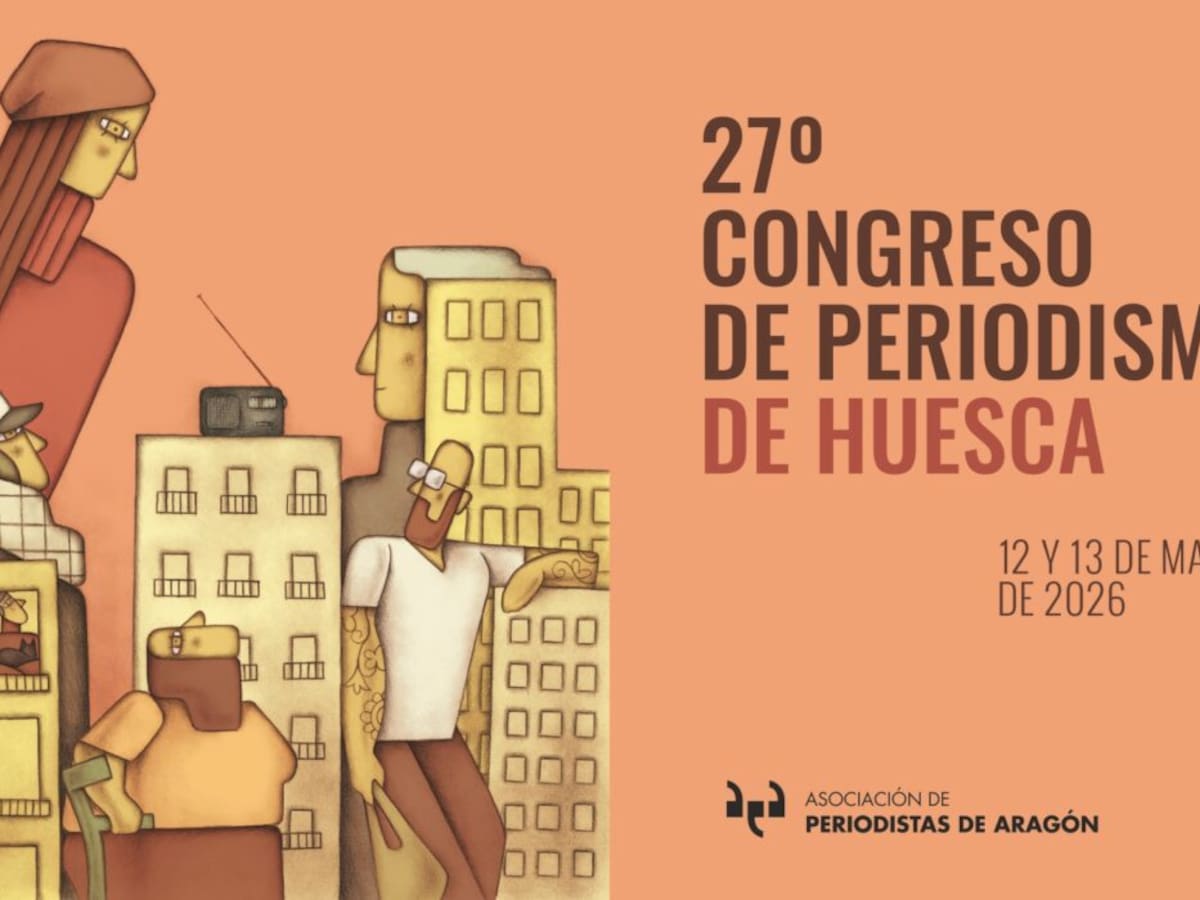 Abiertas las inscripciones para la XXVII edición del Congreso de Periodismo de Huesca
