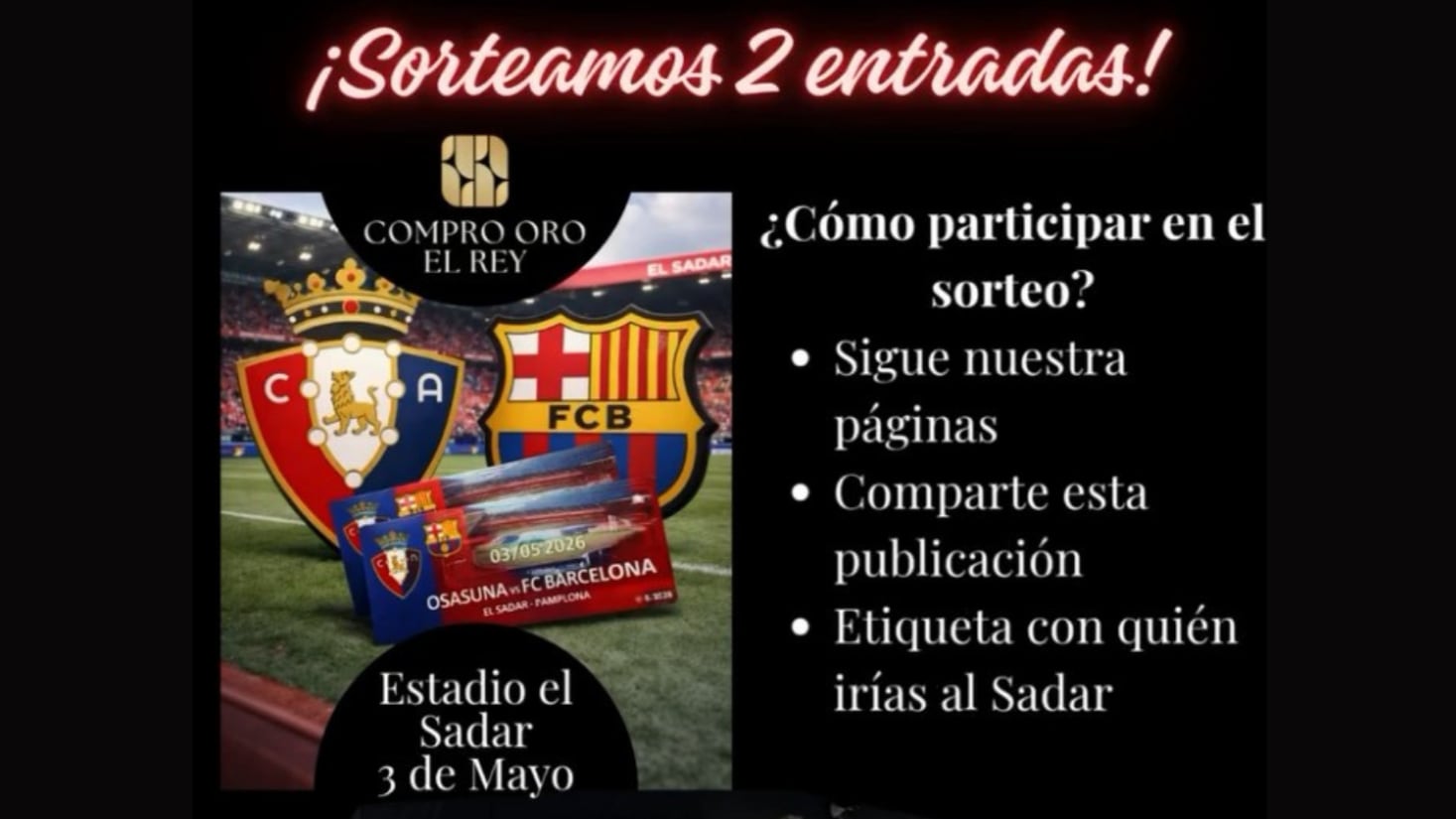 Compro Oro El Rey sortea entradas para el Osasuna-FC Barcelona