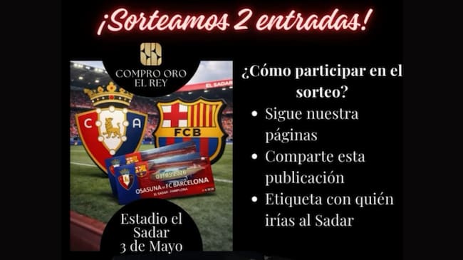 Compro Oro El Rey sortea entradas para el Osasuna-FC Barcelona