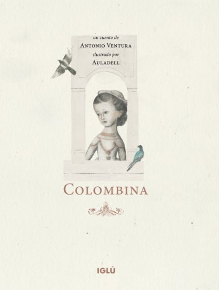 Portada del libro Colombina, de Antonio Ventura y Pablo Auladell