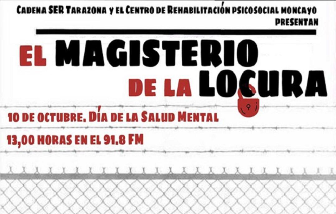 El Magisterio de la Locura: programa de radio de Cadena SER Tarazona en colaboración con el Centro de Rehabilitación Psicosocial Moncayo