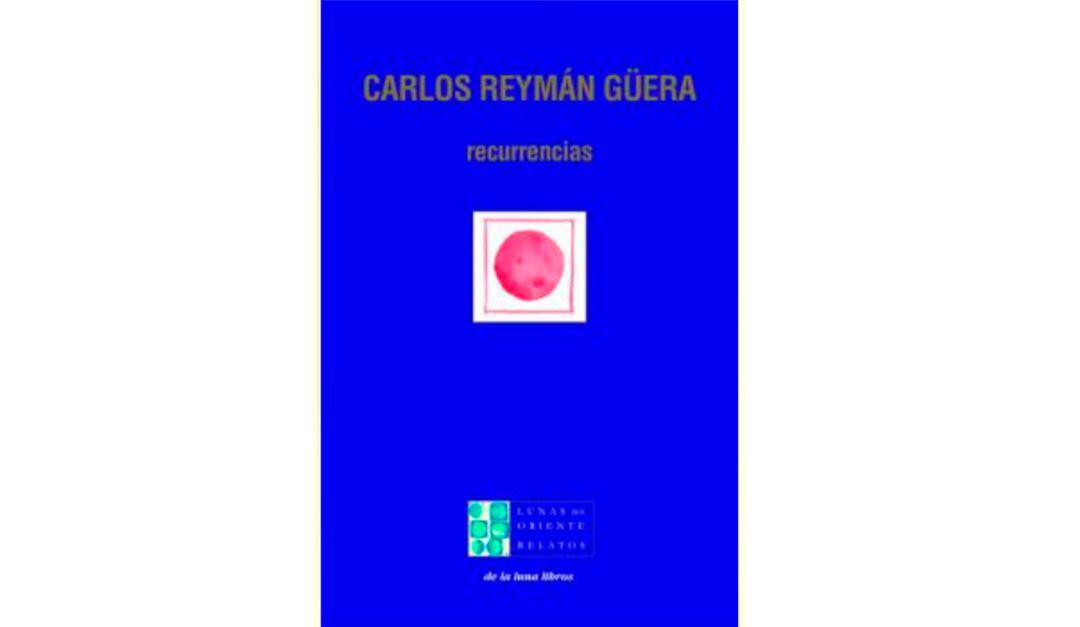 Portada de Recurrencias de Carlos Reyman