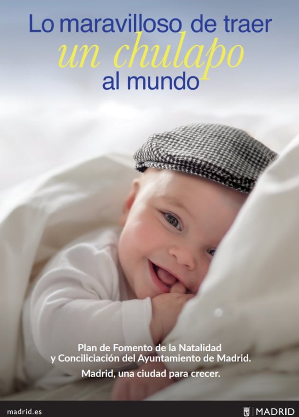 Campaña del Ayuntamiento de Madrid para fomentar la natalidad.