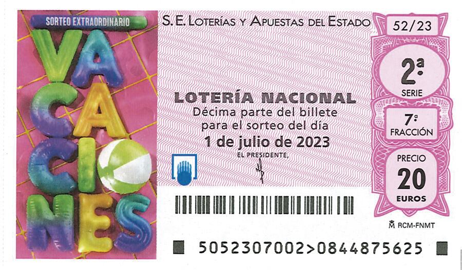 Un décimo del Sorteo Extraordinario de Vacaciones.