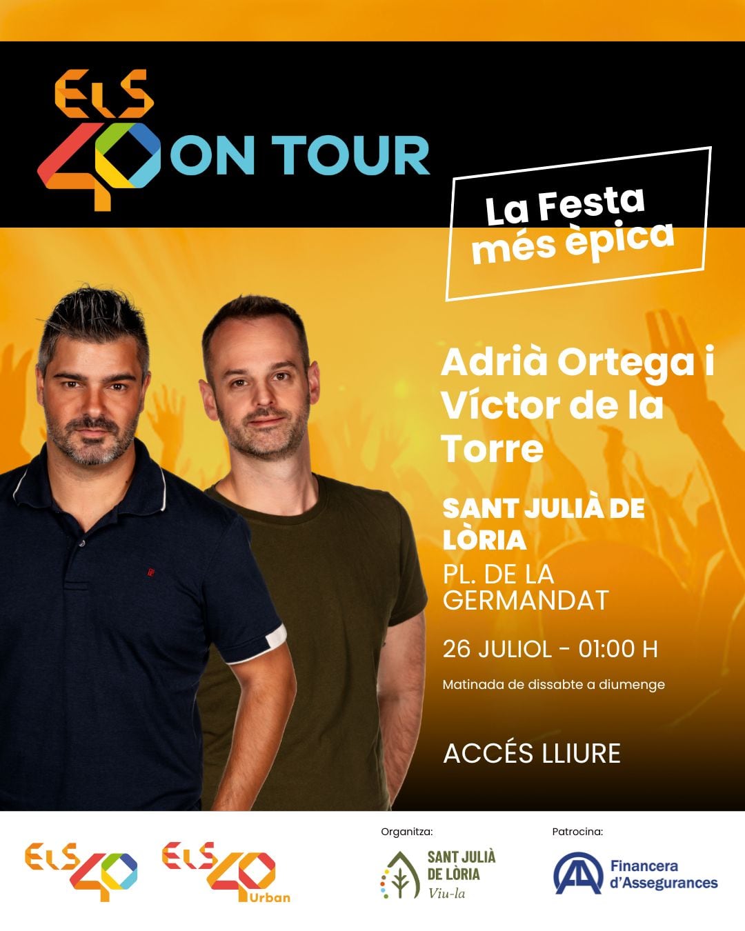 Los 40 On Tour a Sant Julià de Lòria aquest dissabte, 26 de juliol