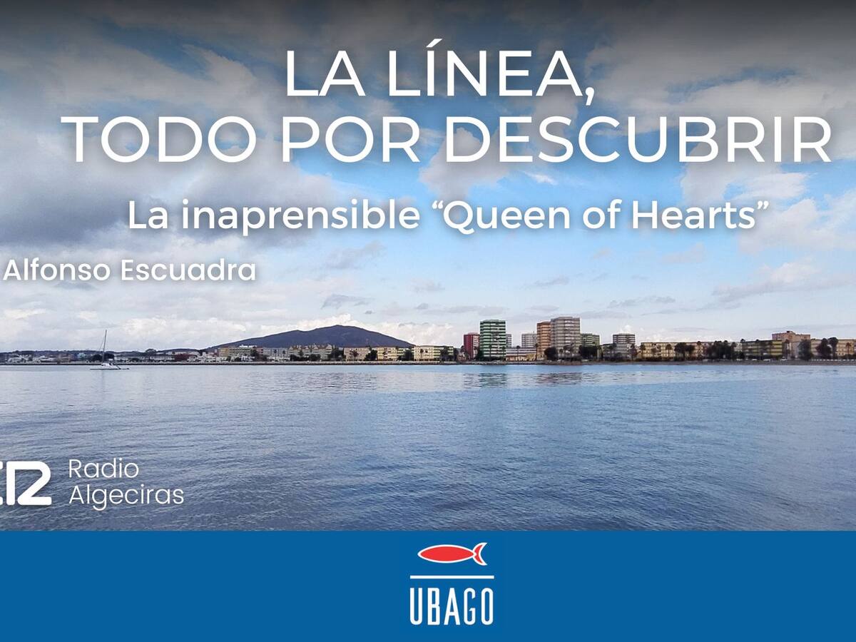 La Línea todo por descubrir: La inaprensible “Queen of Hearts”