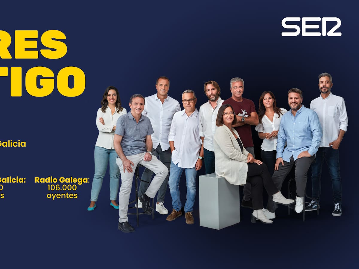 La SER imbatible en Galicia: incrementa su liderazgo hasta los 335.000 oyentes