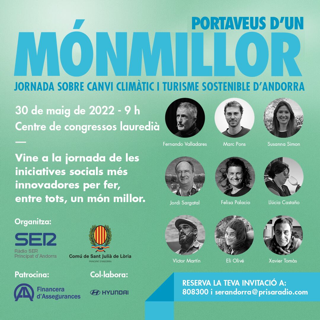 Cartell de la jornada Món Millor d'Andorra organitzada per Ràdio SER Principat d'Andorra i el Comú de Sant Julià de Lòria.