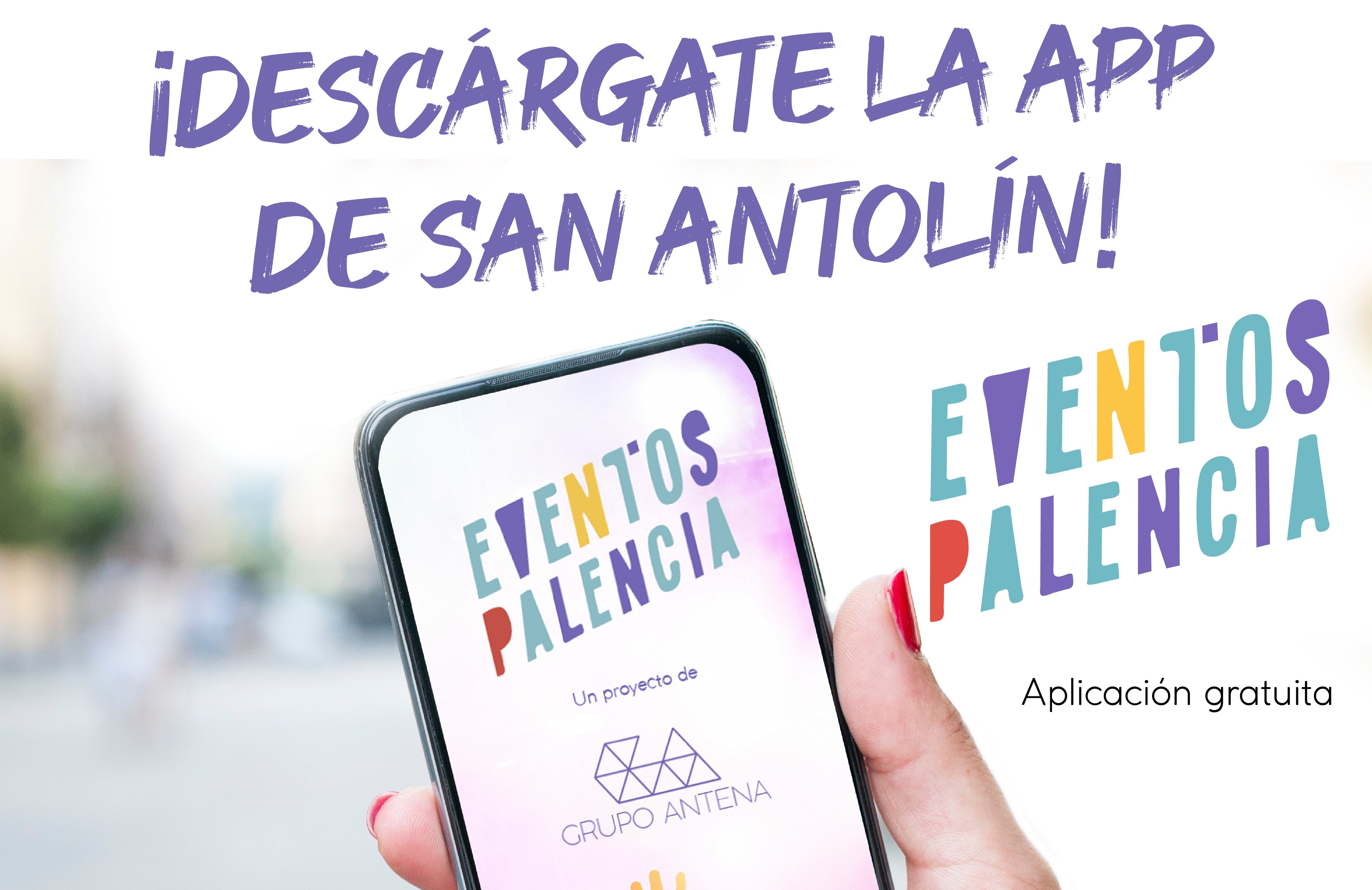 Las fiestas de San Antolín en tu móvil con la app gratuita ‘Eventos Palencia’