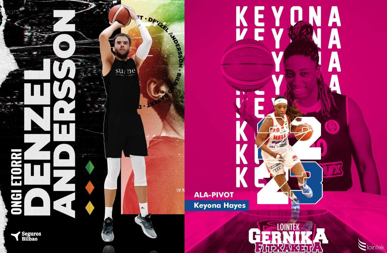 Denzel Andersson llega a Bilbao Basket y Keyona Hayes se incorpora a Lointek Gernika