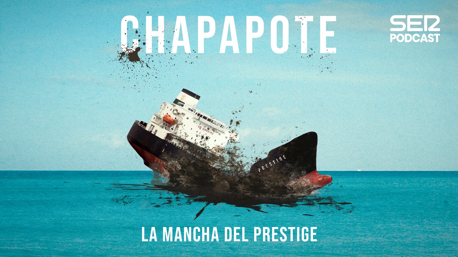 &#039;Chapapote: la mancha del Prestige&#039;.