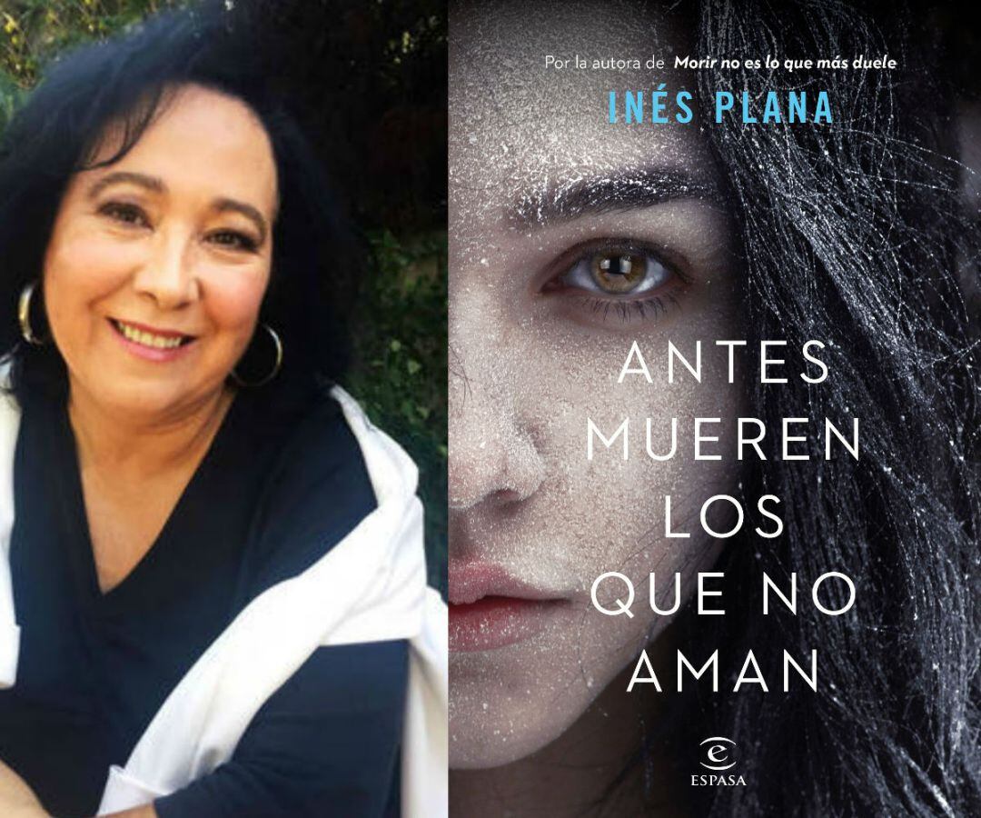 ‘Antes mueren los que no aman’ de Inés Plana