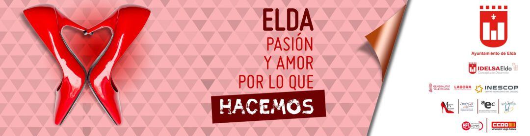 Campaña Elda Pasión y amor por lo que hacemos