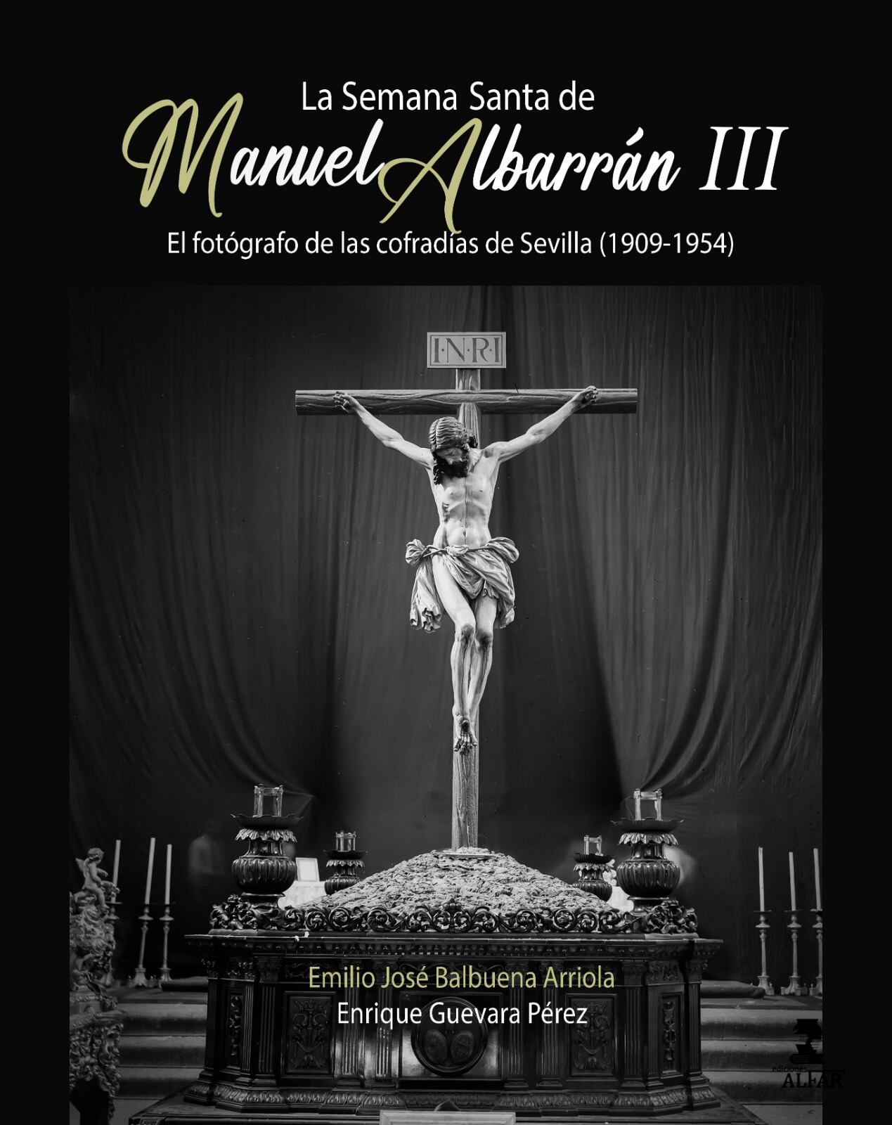 Portada del tercer volumen de 'La Semana Santa de Manuel Albarrán. El fotógrafo de las cofradías de Sevilla'